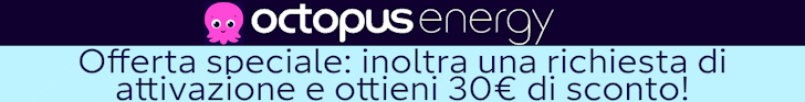 Passa ad Octopus Energy ed ottieni 30€ di sconto!